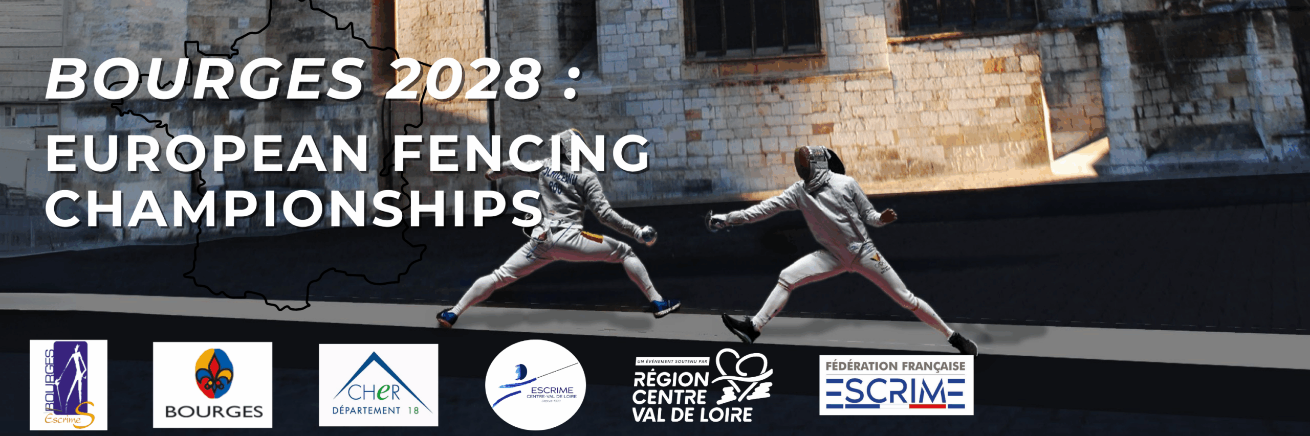 Les Championnats d’Europe d’Escrime SENIOR 2028 seront à Bourges !